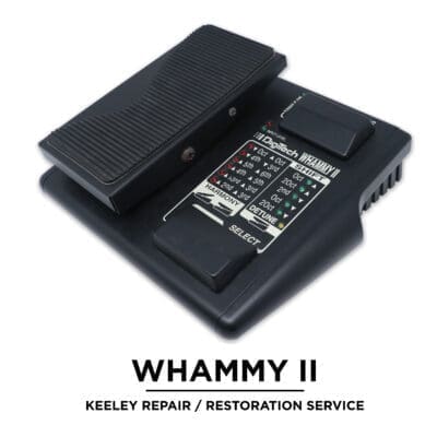 Digitech Whammy II Repair Restoration Service Keeley Electronics